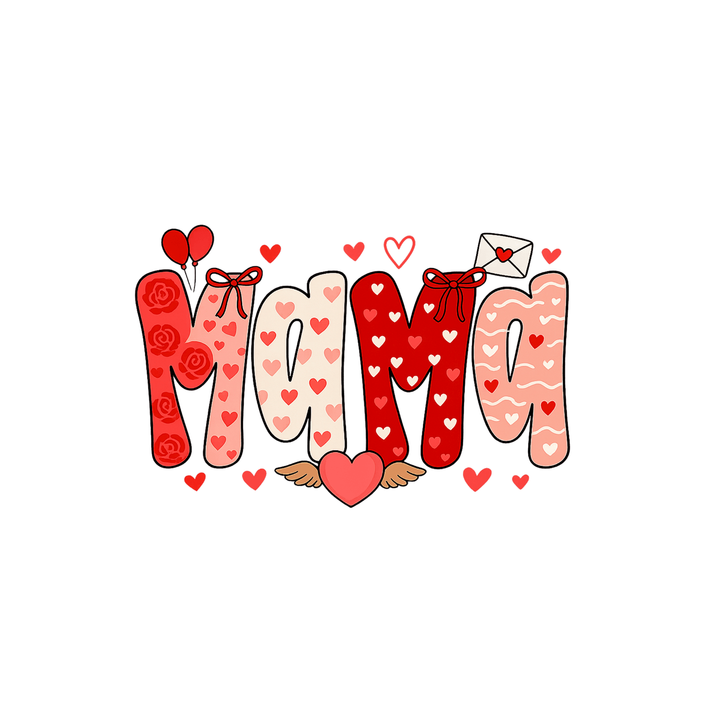 DTF Saint-Valentin – "Mama" Cœurs & Messages d’Amour